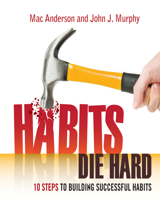 Title details for Habits Die Hard by John J. Murphy - Available